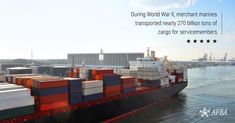 During World War II, merchant marines transported nearly 270 billion tons of cargo for servicemembers